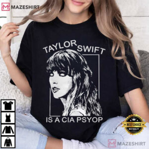 Taylor Swift CIA Psyop Parody Music Fan T Shirt (3)