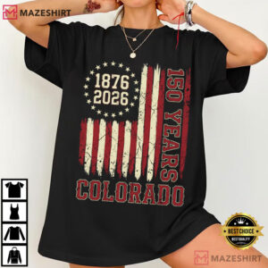 Colorado 150 Years Centennial State American Flag 4th Of July T-Shirt