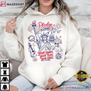 Pledge Allegiance To Your Hands Your Team Your Vibes America 250 T Shirt ( (4)