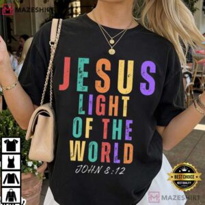 Jesus Light Of The World Christian Faith Bible Verse T Shirt (2)