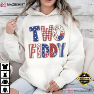 Two Fiddy Patriotic 4th Of July Red White Blue America T Shirt (2)