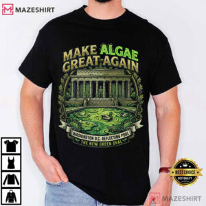 Make Algae Great Again New Green Deal Parody T Shirt (1)