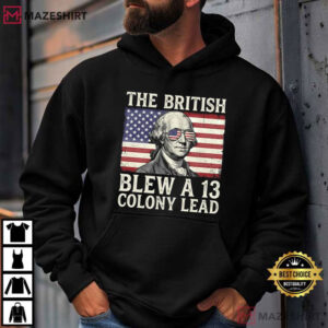 The British Blew A 13 Colony Lead Funny 4th Of July USA T Shirt (3)