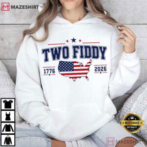 Two Fiddy USA 250 Years 1776 2026 Funny Patriotic 4th Of July T Shirt (3)
