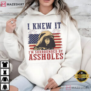 I Knew It Surrounded By Assholes Funny Sci Fi Quote Spaceballs Movie T Shirt (2)