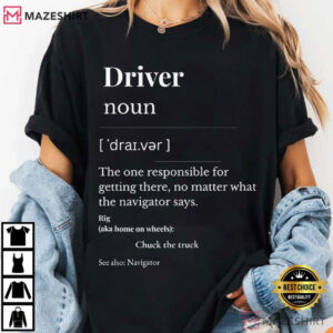 Driver Navigator Personalized Add Rig Name T Shirt (1)