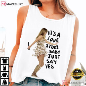 Taylor Swift It's A Love Story Baby Just Say Yes Swiftie Gift Concert T Shirt (1)