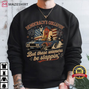 Democracy Collapsing Weiners Slappin Hot Dog American Flag T Shirt ( (3)