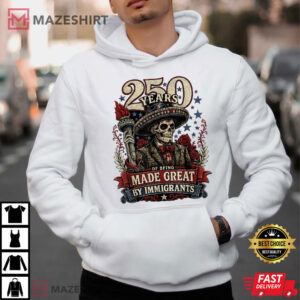 Patriotic 250 Years Made By Immigrants Skeleton T Shirt (2)