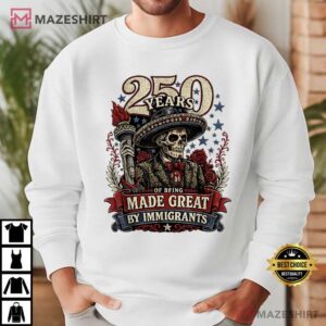 Patriotic 250 Years Made By Immigrants Skeleton T Shirt (3)