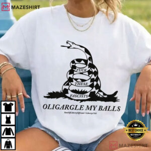 Sons Of Liberty Oligargle My Balls Gadsden Flag T Shirt (4)