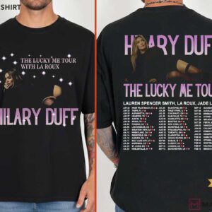 Hilary Duff The Lucky Me Tour With La Roux Pop Music Fan T-Shirt