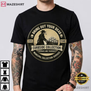 Bring Out Your Dead Plague Doctor Dark Humor T Shirt (4)