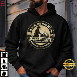 Bring Out Your Dead Plague Doctor Dark Humor T Shirt (1)