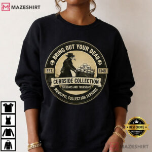 Bring Out Your Dead Plague Doctor Dark Humor T Shirt (2)