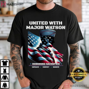 United With Major Watson Impeach Convict Remove Patriotic T Shirt (1)