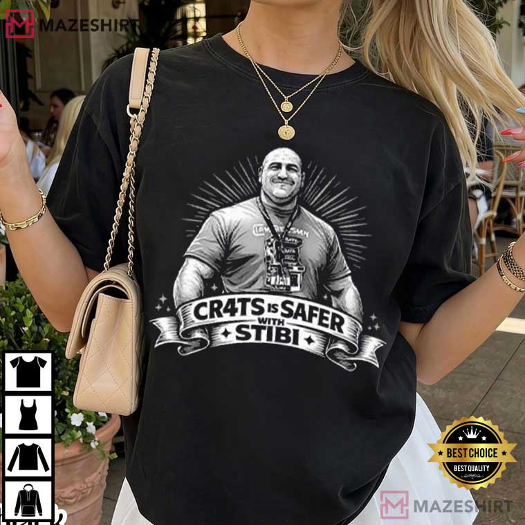 CR4TS Is Safer With Stibi T-Shirt CR4TS Is Safer With Stibi T-Shirt
