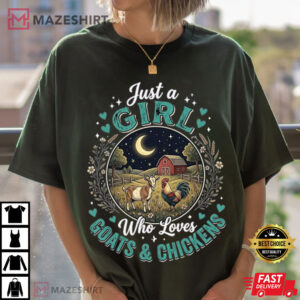 Just A Girl Who Loves Goats And Chickens Funny Farm Girl T Shirt (1)