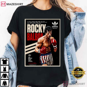 Rocky Balboa It Ain’t About How Hard You Hit Movie T Shirt (4)