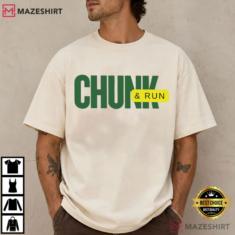 Chunk And Run Funny Golf Saying T-Shirt Chunk And Run Funny Golf Saying T-Shirt