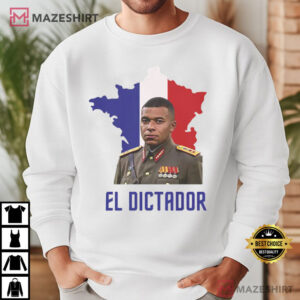 El Dictador Kylian Mbappé Funny Meme Football T Shirt (1)