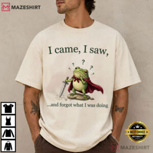 I Came I Saw Forgot What I Was Doing Funny Frog Meme T Shirt (1)