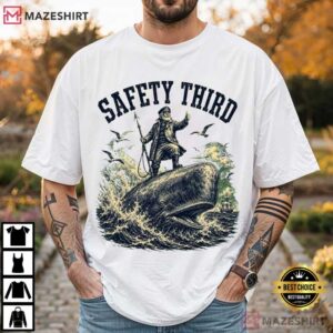 Safety Third Funny Sarcastic Whale Rider T Shirt (1)