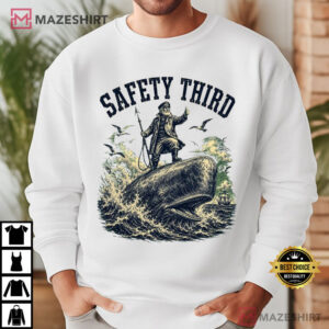 Safety Third Funny Sarcastic Whale Rider T Shirt (2)