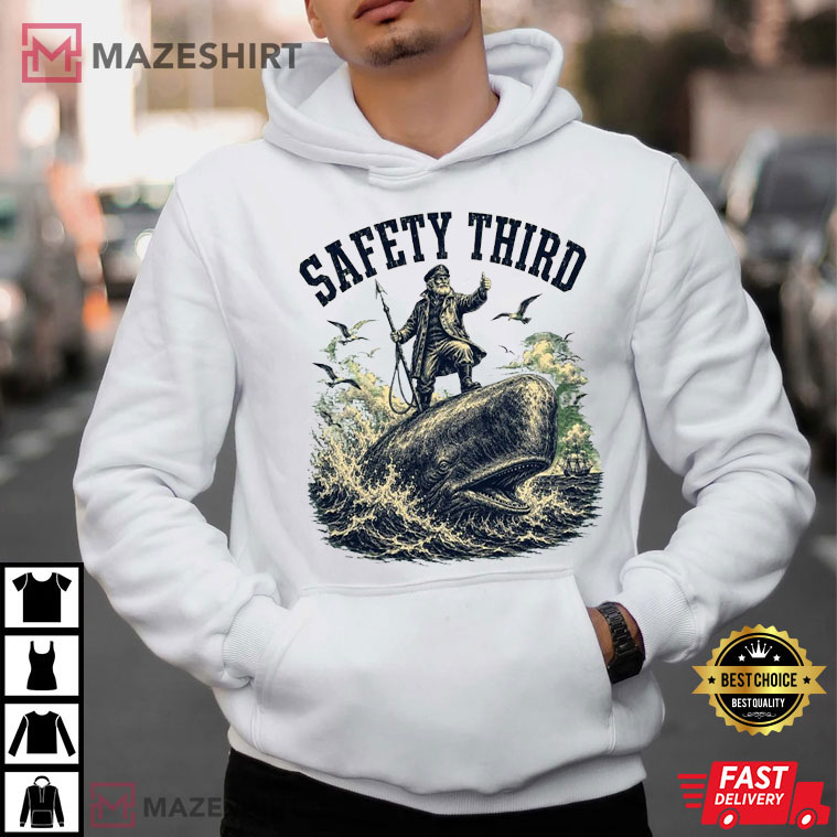 Safety Third Funny Sarcastic Whale Rider T-Shirt Safety Third Funny Sarcastic Whale Rider T-Shirt