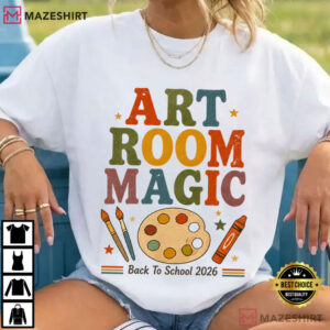 Art Room Magic Teacher Back To School 2026 Classroom T Shirt (4)
