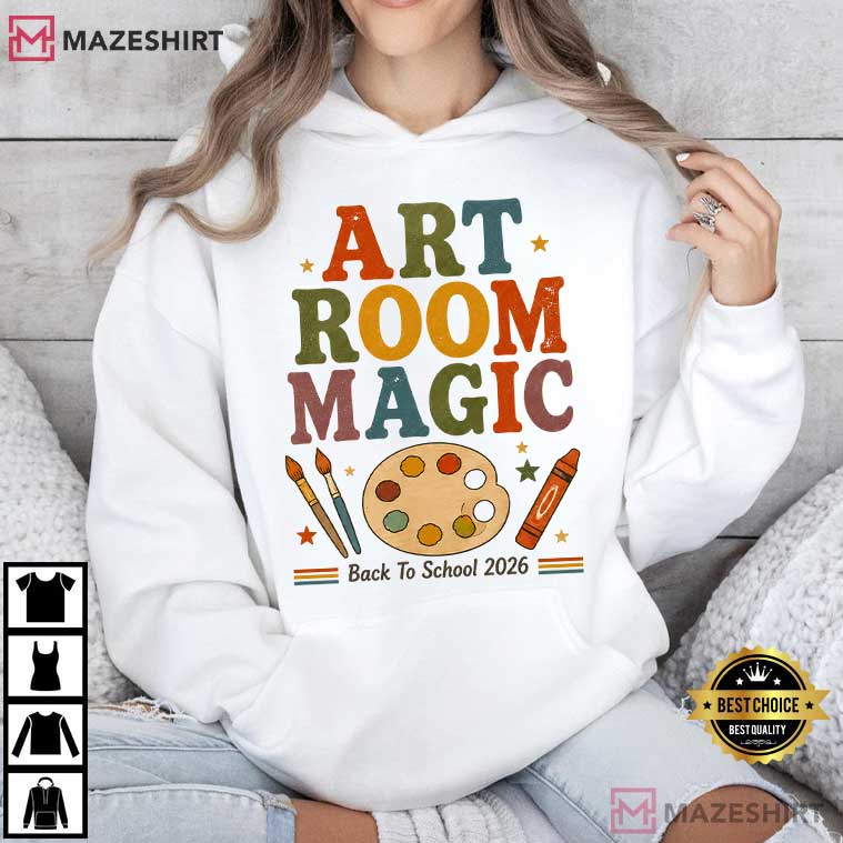 Art Room Magic Teacher Back To School 2026 Classroom T-Shirt Art Room Magic Teacher Back To School 2026 Classroom T-Shirt