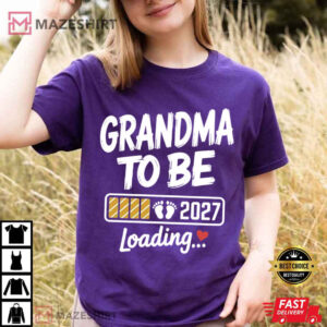 Grandma To Be 2027 Loading Pregnancy Announcement Family Reveal T Shirt (1)