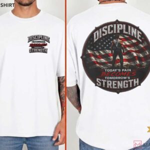 Today's Pain Tomorrow's Strength Discipline Gym Fitness Motivation T Shirt (3)