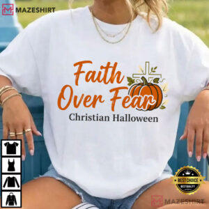 Faith Over Fear Pumpkin Cross Christian Halloween Fall T Shirt (1)