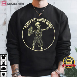 Halloween Prost Til You're Bones Oktoberfest Skeleton Beer Festival T Shirt (4)