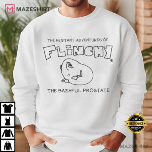 The Hesitant Adventures Of Flinchy The Bashful Prostate T Shirt (3)