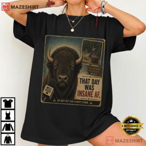 Buffalo National Park Funny Do Not Pet The Fluffy Cows T Shirt (4)