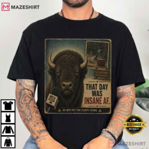 Buffalo National Park Funny Do Not Pet The Fluffy Cows T Shirt (1)