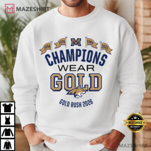 Champions Wear Gold Montana Gold Rush 2026 Football T Shirt (2)