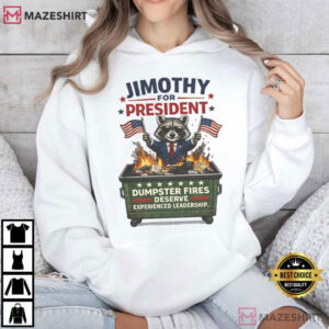 Raccoon Dumpster Fire Political Satire Jimothy For President T Shirt (2)