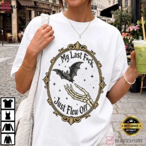 Halloween My Last Fuck Just Flew Off Sarcastic Bat Rude Skeleton T Shirt (1