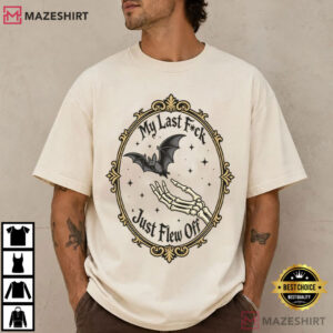 Halloween My Last Fuck Just Flew Off Sarcastic Bat Rude Skeleton T Shirt (1)