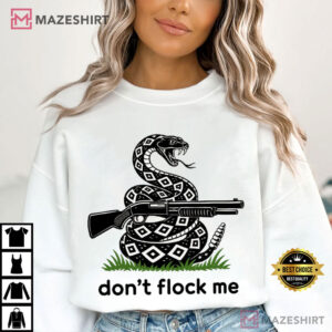 Privacy Rights Don't Flock Me Privacy Liberty Snake Funny T Shirt (4)