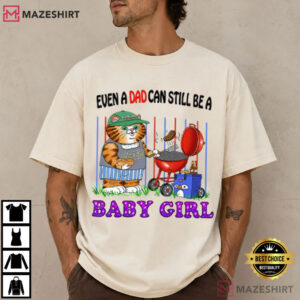 Cat Grilling Even A Dad Can Still Be A Baby Girl T Shirt (1)
