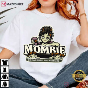 Halloween Mombie Like A Zombie But With Kids Funny T Shirt (4)