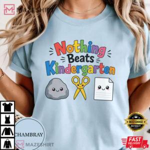 Nothing Beats Kindergarten Rock Paper Scissors Teacher T Shirt (1)