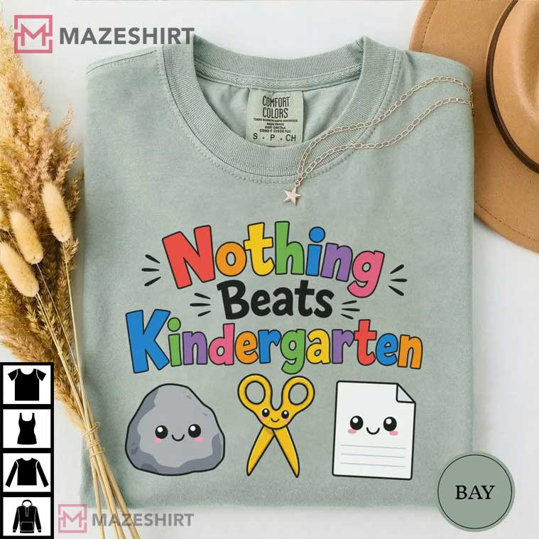 Nothing Beats Kindergarten Rock Paper Scissors Teacher T-Shirt Nothing Beats Kindergarten Rock Paper Scissors Teacher T-Shirt