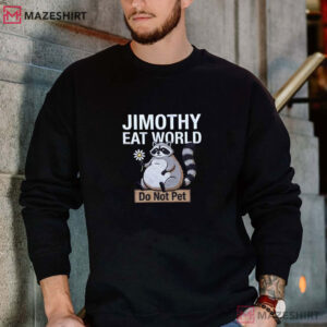 Raccoon Jimothy Eat World Funny Trash Panda Embroidered Sweatshirt (3)