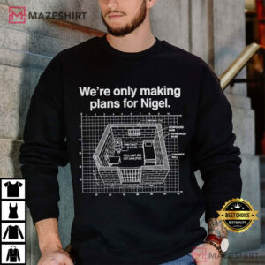 We're Only Making Plans For Nigel Blueprint Architectural T Shirt (2)