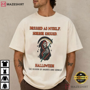 Halloween Dressed As Myself Horror Ensued Grim Reaper T Shirt (1)